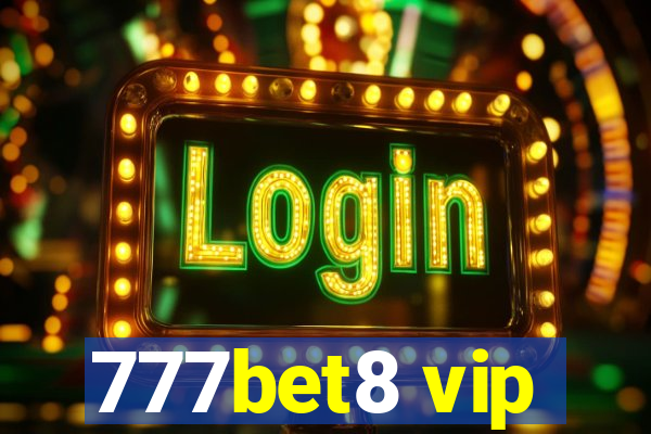 777bet8 vip